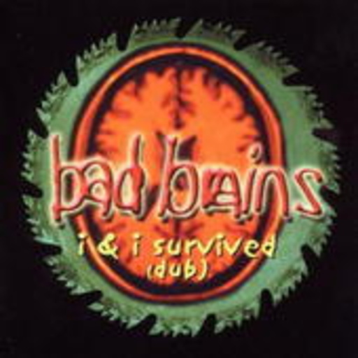 Bad Brains – I & I Survive (Dub)