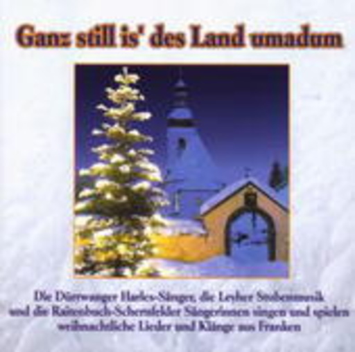 Diverse – Ganz still is des Land umadum