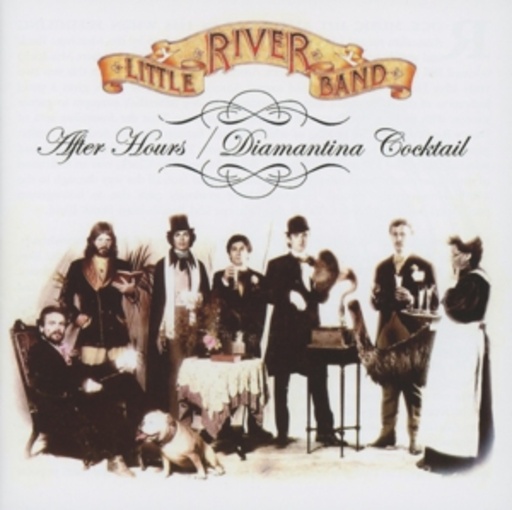 Little River Band – After Hours/Diamantina Cocktail