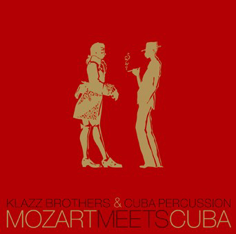 Klazz Brothers & Cuba Percussion – Mozart Meets Cuba