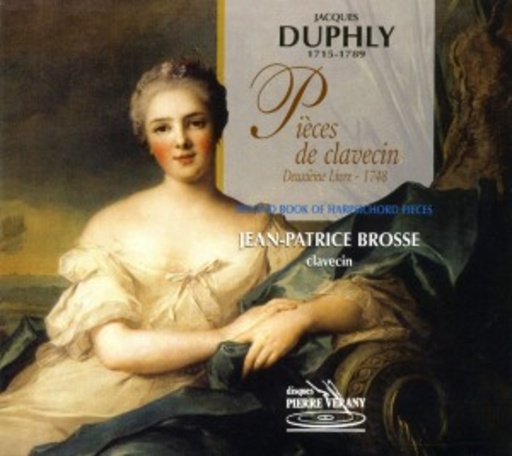 Jean-Patrice Brosse – Pièces De Clavecin - Klavierwerke: Zweites Buch 1748