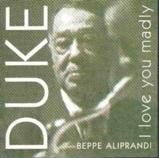 Beppe Aliprandi Jazz Academy – Duke, I Like You Madly