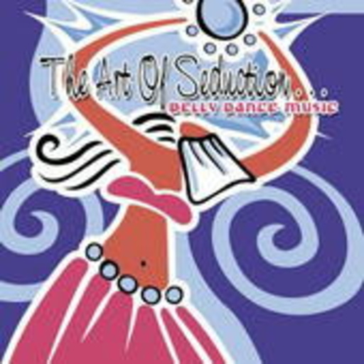 Diverse – The Art Of Seduction... Belly Dance Music