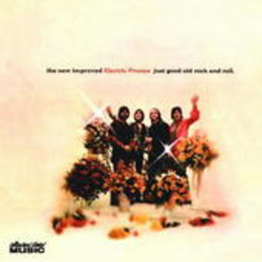 Electric Prunes – Just Good Old Rock & Roll