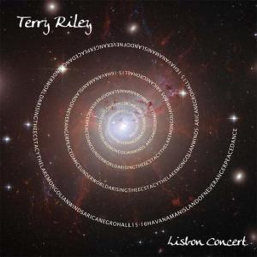 Terry Riley – Lisbon Concert