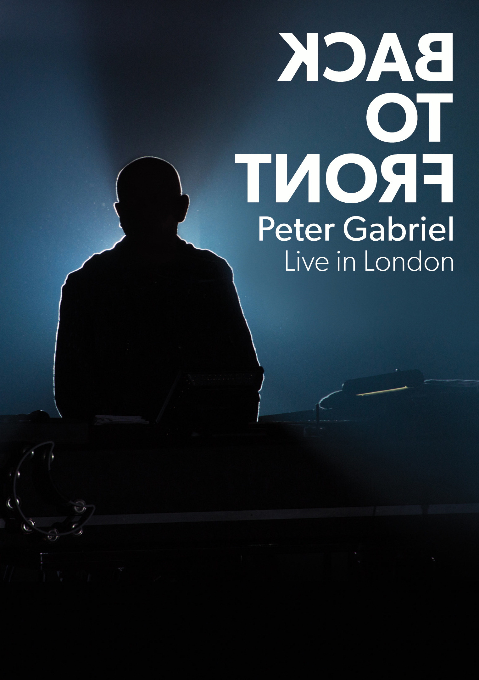 Peter Gabriel – Back To Front - Live In London