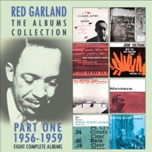 Red Garland – The Albums Collection Part One - 1956-1959