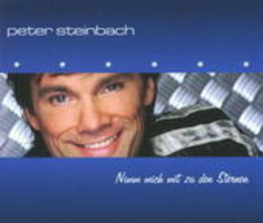 Peter Steinbach – Nimm mich mit zu den Sternen