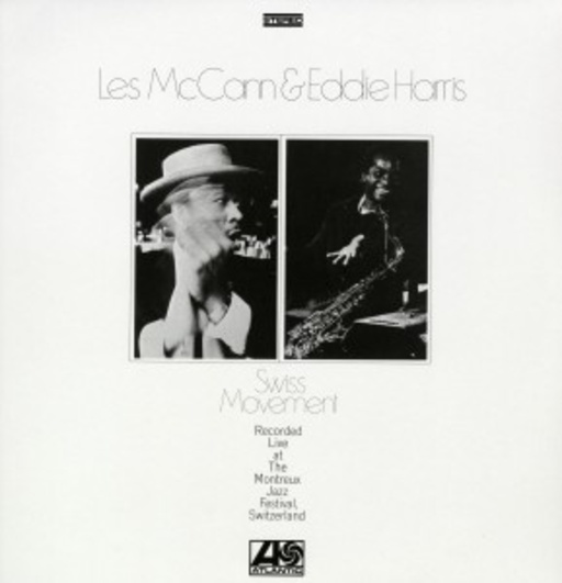 Les McCann & Eddie Harris – Swiss Movement