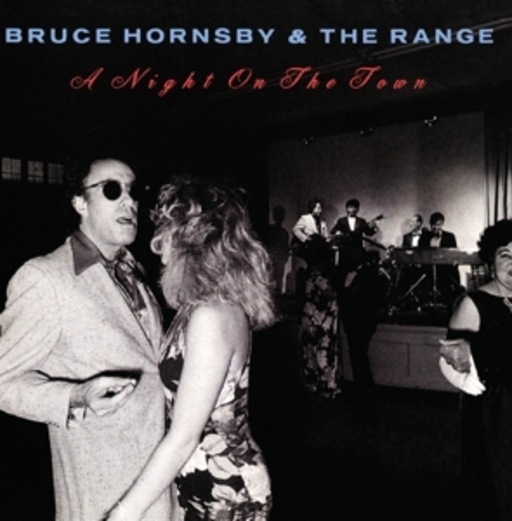 Bruce Hornsby & The Range – A Night On The Town