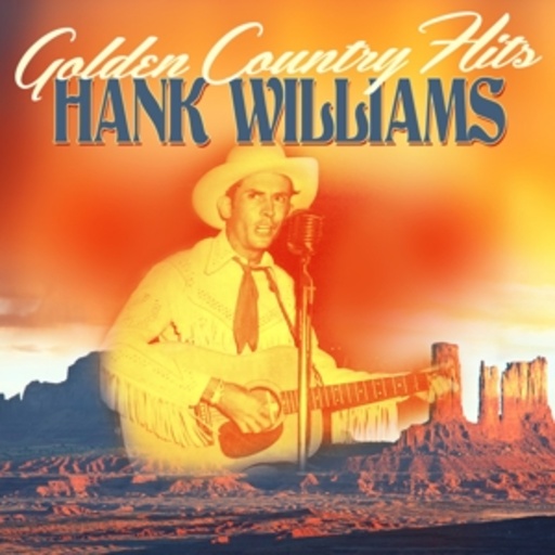 Hank Williams – Golden Country Hits