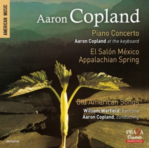 Aaron Copland – Piano Concerto/El Salón México/Appalachian Spring/Old American Songs