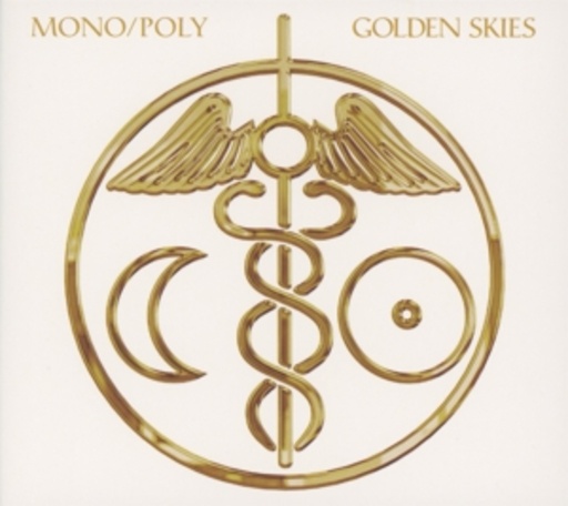 Mono/Poly – Golden Skies