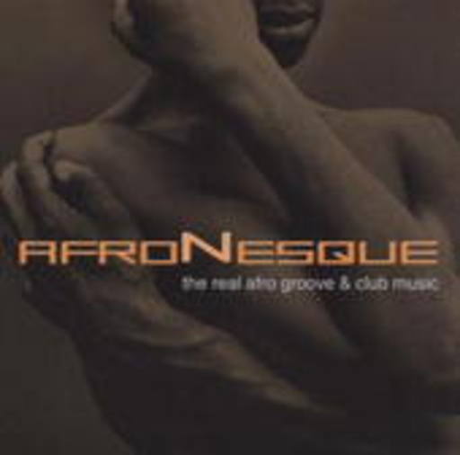 Diverse – Afronesque - The Real Afro Groove & Club Music