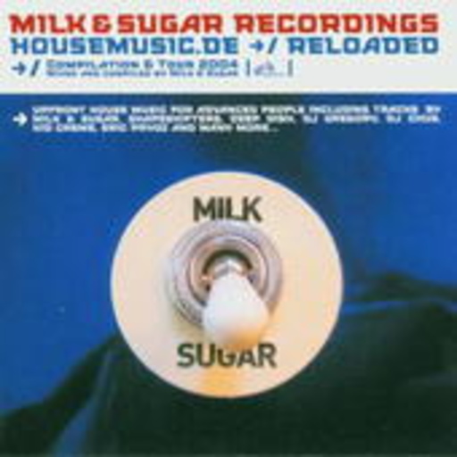 Diverse – Housemusic.de/Reloaded - Milk & Sugar Recordings presents