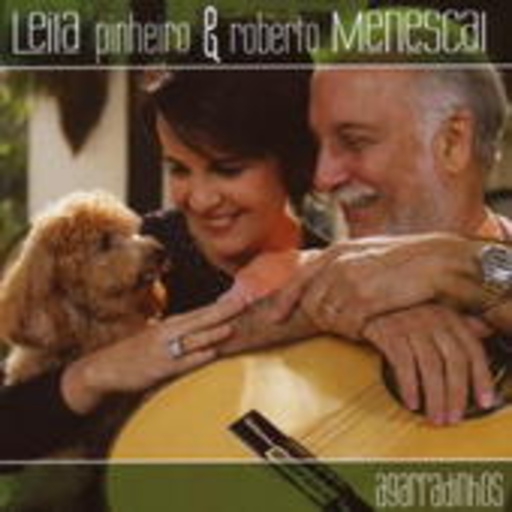 Leila Pinheiro/Roberto Menescal – Agarradinhos