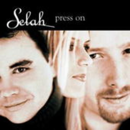 Selah – Press On
