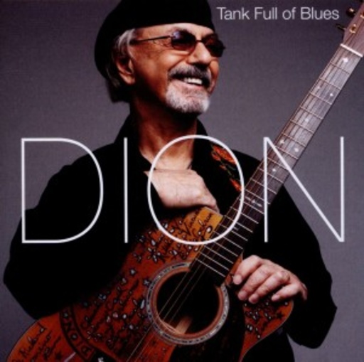 Dion – Tank Full Of Blues