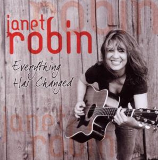Janet Robin – Everything Has Changed