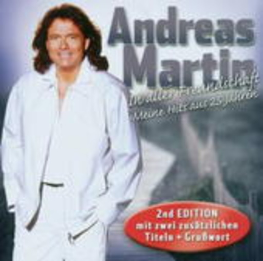 Andreas Martin – In aller Freundschaft - Meine Hits aus 25 Jahren