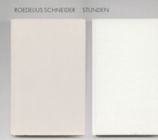 Roedelius Schneider – Stunden