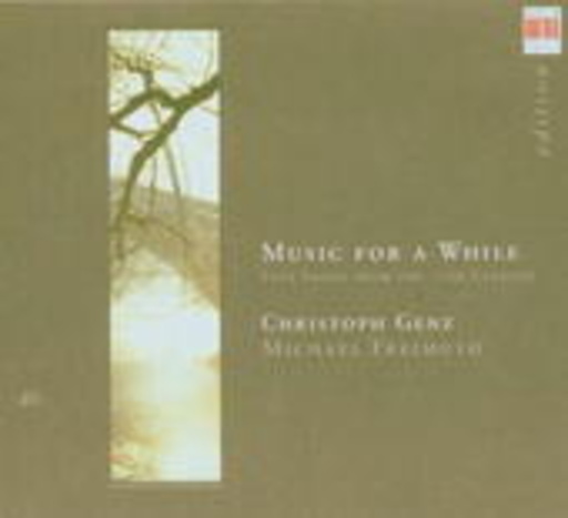 Christoph Genz/Michael Freimuth – Music For A While - Lautenlieder