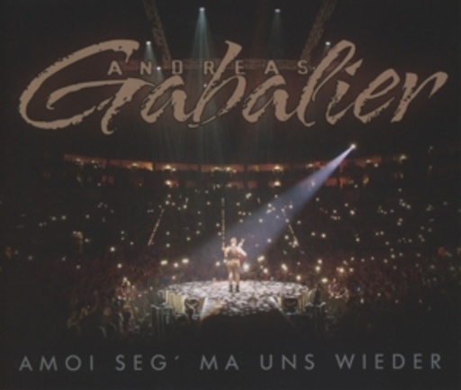 Andreas Gabalier – Amoi seg' ma uns wieder
