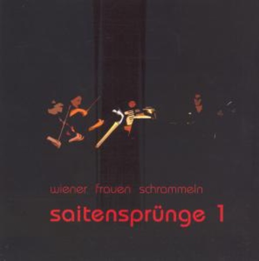 Wiener Frauen Schrammeln – Saitensprünge 1