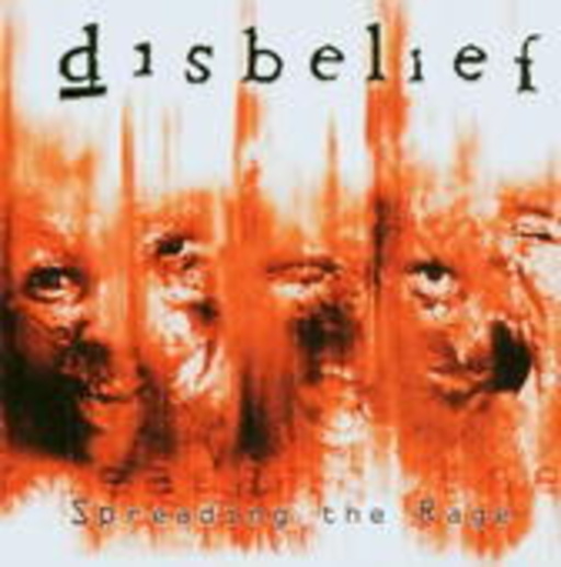 Disbelief – Spreading The Rage