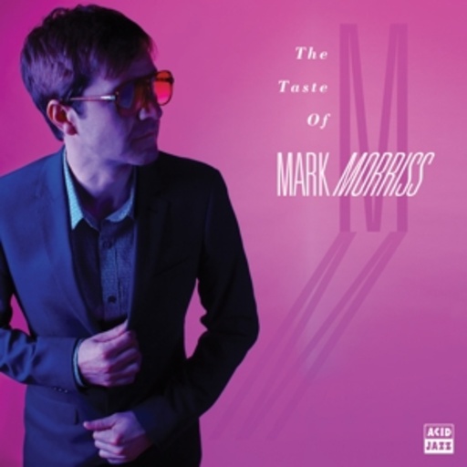 Mark Morriss – The Taste Of Mark Morriss
