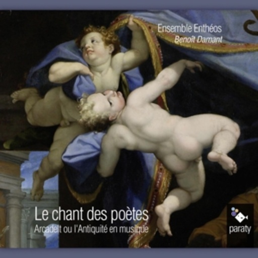 Ensemble Enthéos – Le Chant Des Poètes