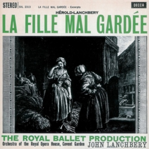 John Lanchbery – La Fille Mal Gardée
