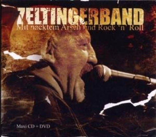 Zeltingerband – Mit nacktem Arsch und Rock'n'Roll