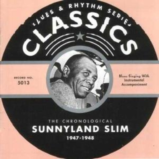 Sunnyland Slim – Classics 1947-1948