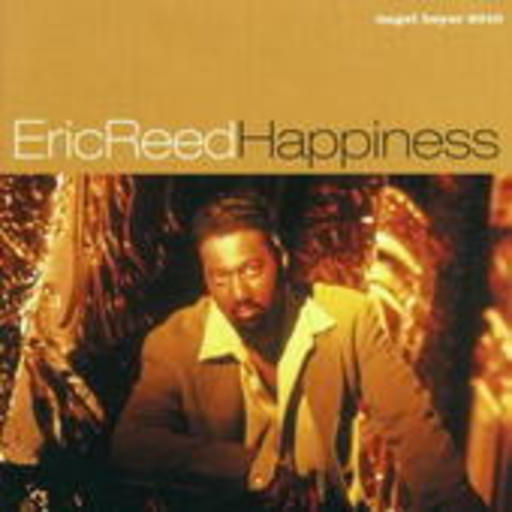 Eric Reed – Happiness