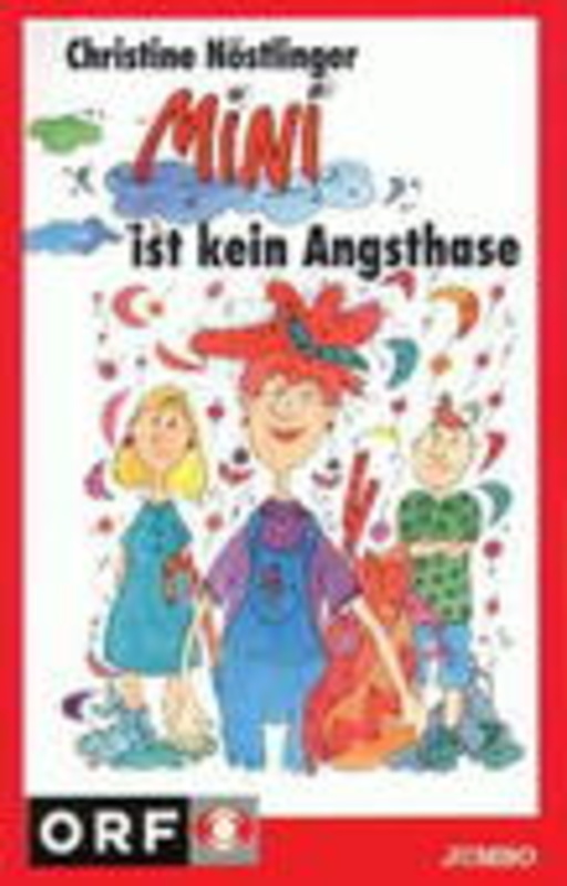 Christine Nöstlinger – Mini ist kein Angsthase