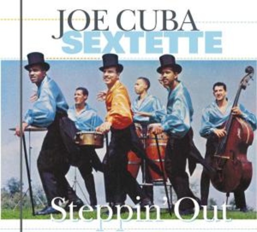 Joe Cuba Sextet – Steppin' Out