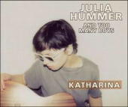Julia Hummer & Too Many Boys – Katharina