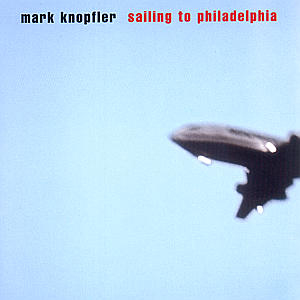 Mark Knopfler – Sailing To Philadelphia