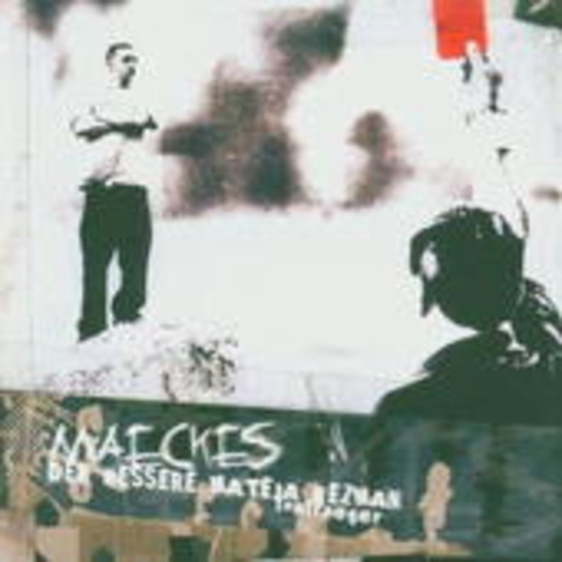 Maeckes – Der bessere Mateja Kezman Tonträger
