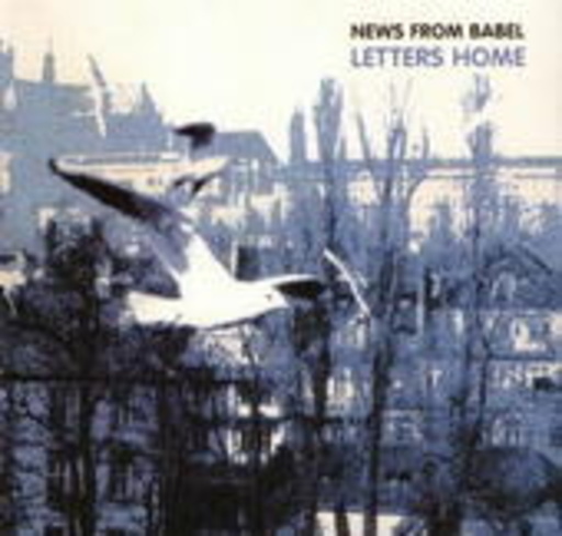 News From Babel – Letters Home