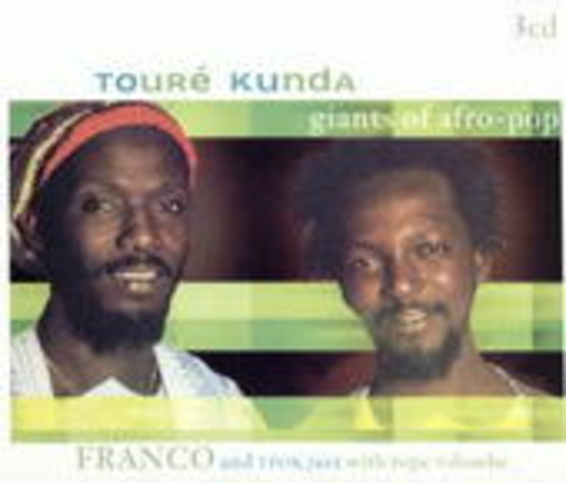 Touré Kunda – Giants Of Afro-Pop