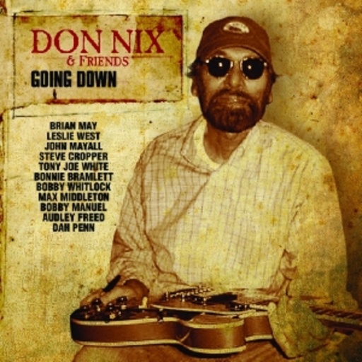 Don Nix & Friends – Going Down