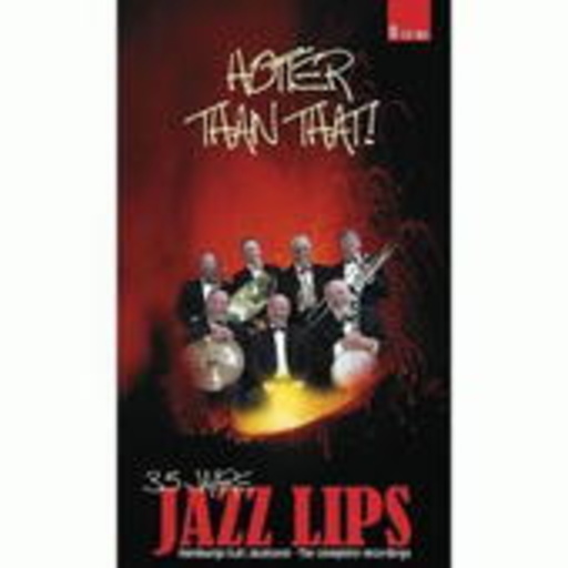 Jazz Lips – Hotter Than That