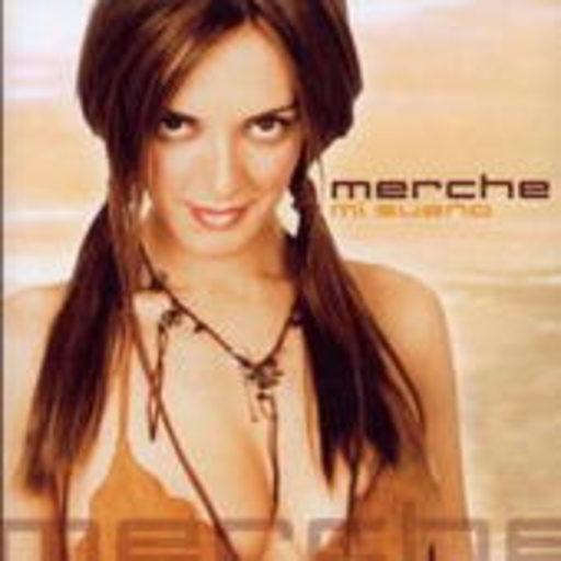 Merche – Mi Sueno