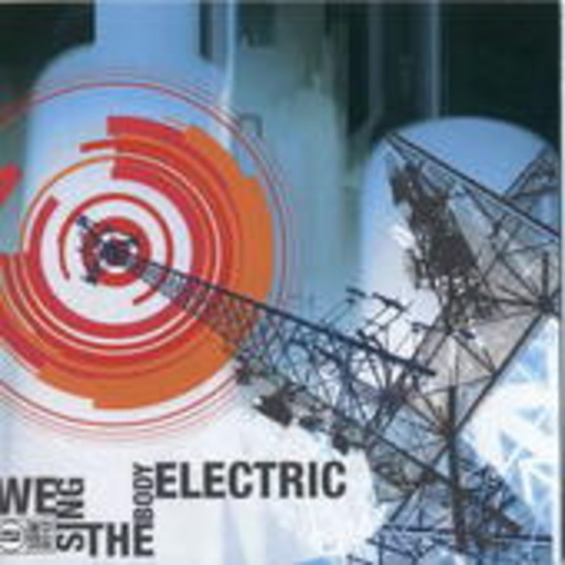 Since By Man – We Sing The Body Electric