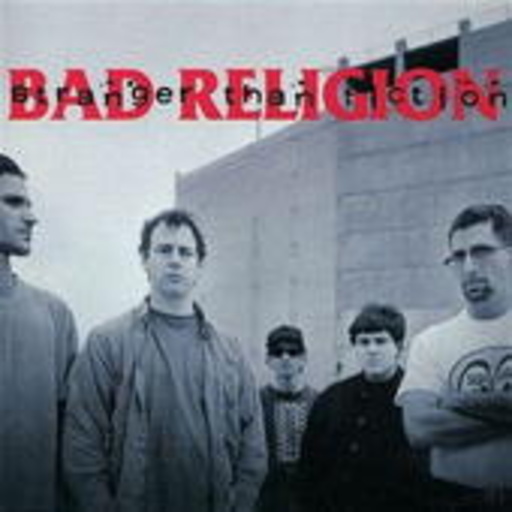 Bad Religion – Stranger Than Fiction