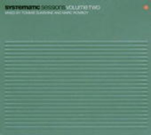 Diverse – Systematic Sesssions Vol. 2 (Mixed By Tommie Sunshine & Marc Romboy)