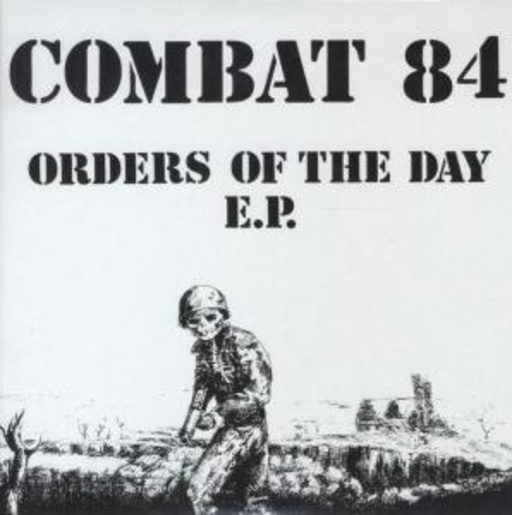 Combat 84 – Orders Of The Day EP