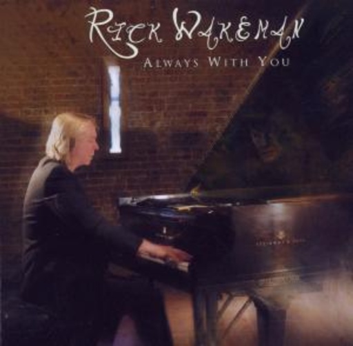 Rick Wakeman – Always With You